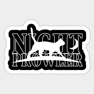 Night Prowler cat night owls moonstruck birthday gift shirt Sticker